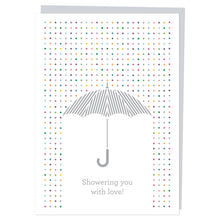 Load image into Gallery viewer, "Showering you with love!” Wedding Engagement Card