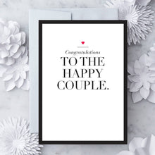 Load image into Gallery viewer, To the Happy Couple - Engagement / Wedding Card
