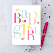 Load image into Gallery viewer, “Baby Girl&quot; Greeting Card
