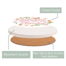 Load image into Gallery viewer, Ceramic Round Coaster-Spring Bloom Where You Are Planted
