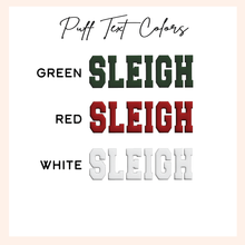 Load image into Gallery viewer, SLEIGH Christmas Holiday Fleece Crewneck Sweatshirt 
