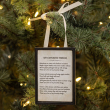 Load image into Gallery viewer, “My Favorite Things” Sign Ornament
