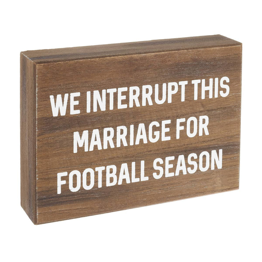 Interrupt Marriage Box Sign