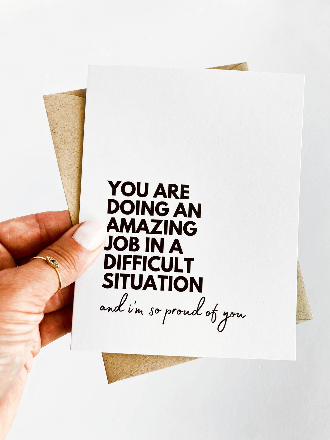 Doing an Amazing Job In a Difficult Situation Support Card