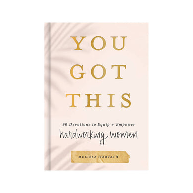 You Got This, devotional book for hard working women